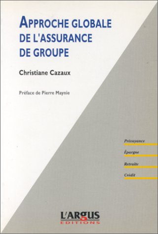 Approche globale de l'assurance de groupe