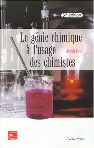 Le génie chimique à l'usage des chimistes