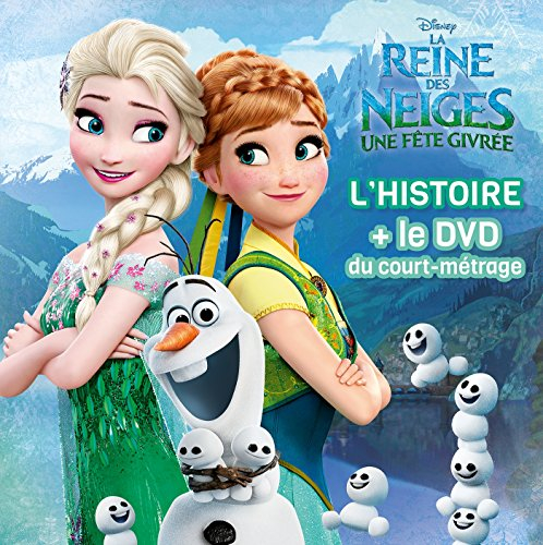 La reine des neiges : une fête givrée : l'histoire + le DVD du court-métrage