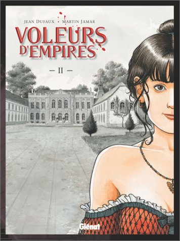 Voleurs d'empires. Vol. 2. Fleurs de peau