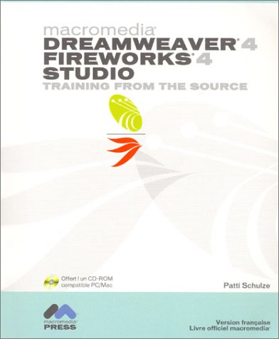 Macromedia Dreamweaver 4, Fireworks 4 : training from the source