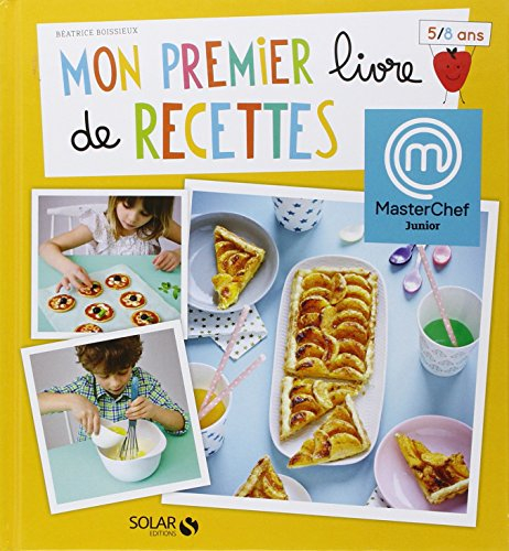 Mon premier livre de recettes, 5-8 ans