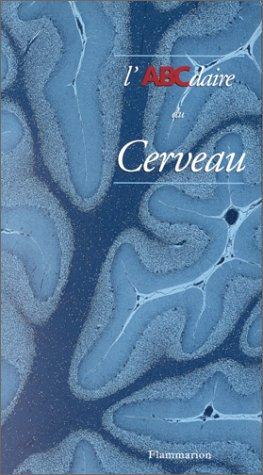 L'ABCdaire du cerveau