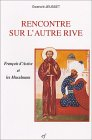 rencontre sur l'autre rive : françois d'assise et les musulmans