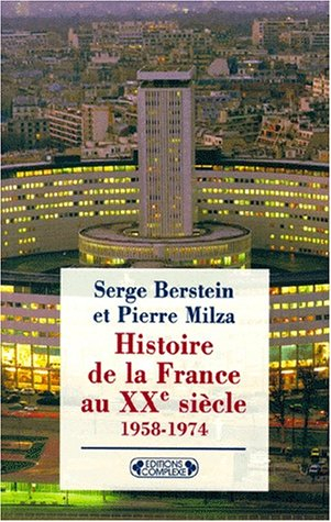 Histoire de la France au XXe siècle. Vol. 3. 1945-1958