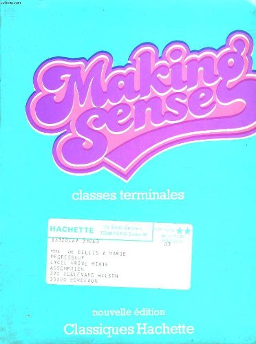 Making sense : classes terminales