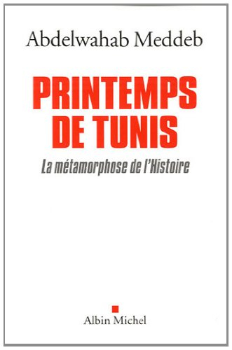 Printemps de Tunis : la métamorphose de l'histoire
