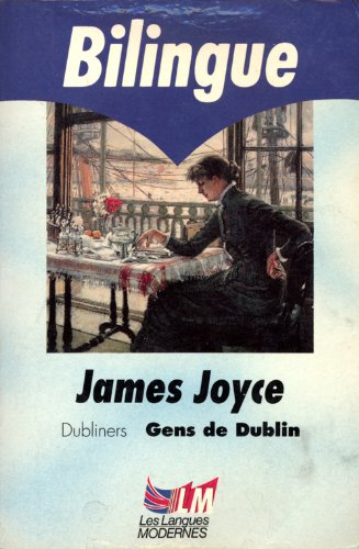 Dubliners. Nouvelles dublinoises