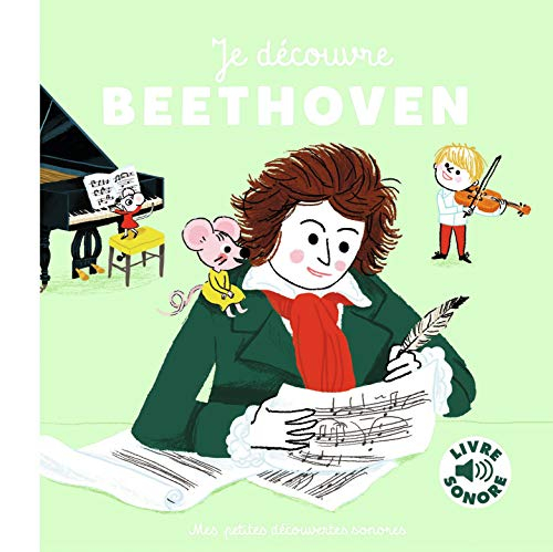Je découvre Beethoven