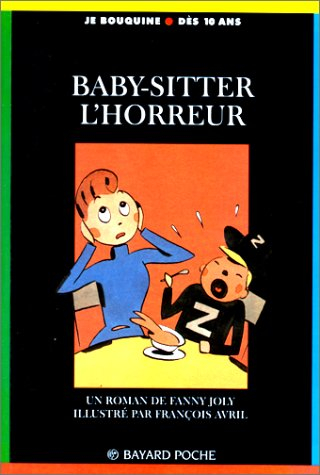 Baby-sitter, l'horreur !