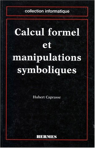 Calcul formel et manipulations symboliques