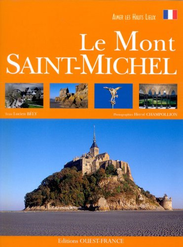 Aimer le Mont-Saint-Michel - Lucien Bély