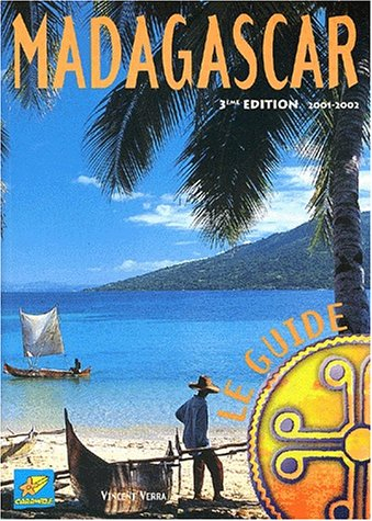 Madagascar : le guide