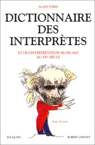 Dictionnaire des interprètes et de l'interprétation musicale