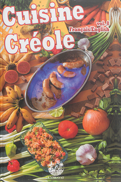 Cuisine créole. Vol. 8