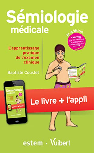 Sémiologie médicale : l'apprentissage pratique de l'examen clinique