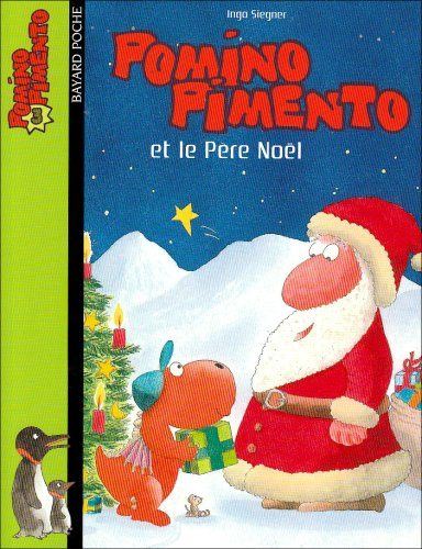 Pomino Pimento. Vol. 3. Pomino Pimento et le Père Noël