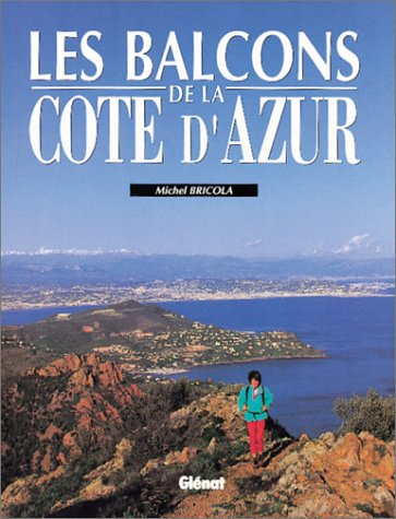 Les Balcons de la Côte d'Azur