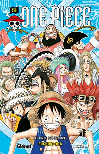 One Piece : édition originale. Vol. 51. Les onze supernovae