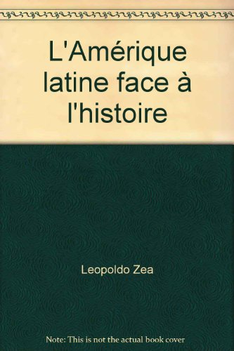 L'Amérique latine face à l'histoire