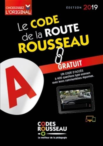 Le code de la route Rousseau : édition 2019