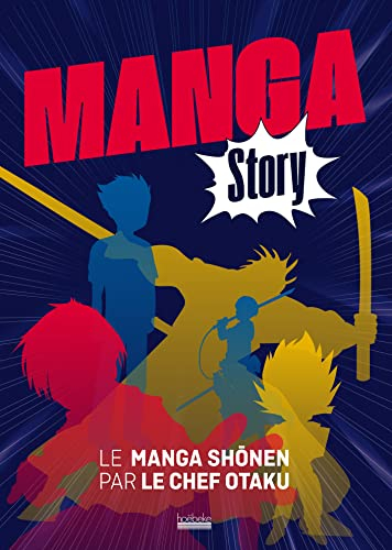 Manga story : le manga shonen