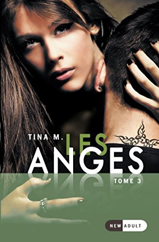 Les Anges: Tome 3