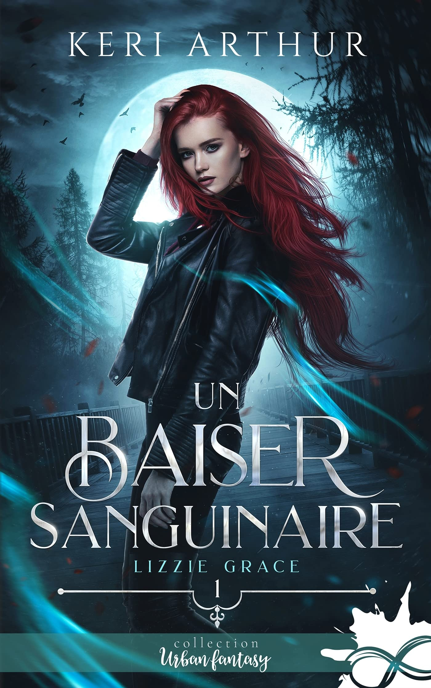 Un baiser sanguinaire : Lizzie Grace, T1
