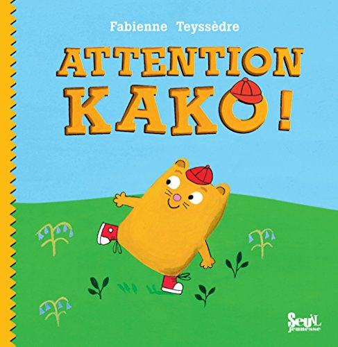 Attention, Kako !