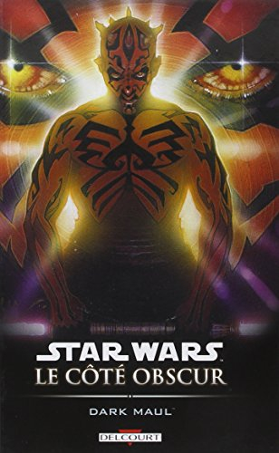 Star Wars : le côté obscur. Vol. 2. Dark Maul