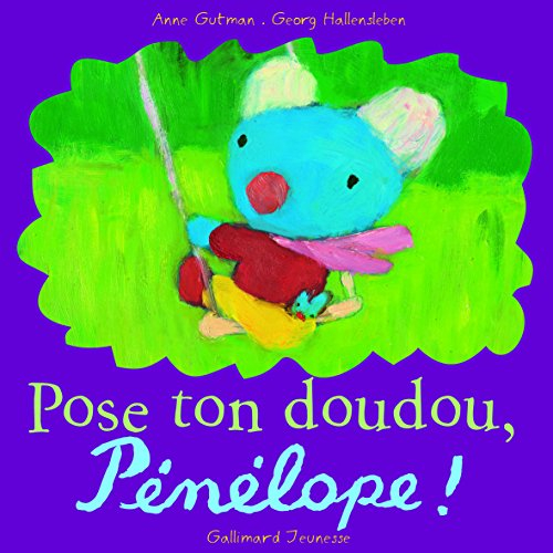 Pose ton doudou, Pénélope !