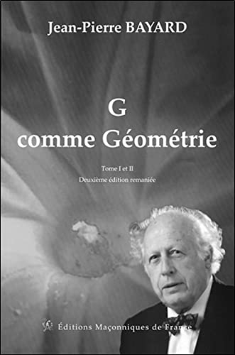G comme géométrie : tomes I et II