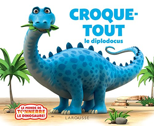 Croque-Tout ! : le diplodocus