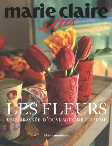Les fleurs : une brassée d'ouvrages de charme