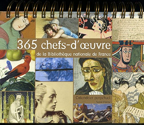 365 chefs-d'&#x153,uvre de la bibliothèque nationale de france - calendrier perpétuel