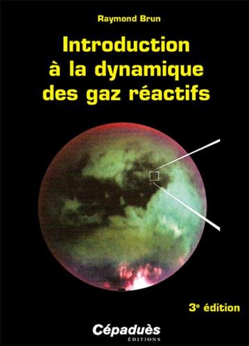 Introduction à la dynamique des gaz réactifs