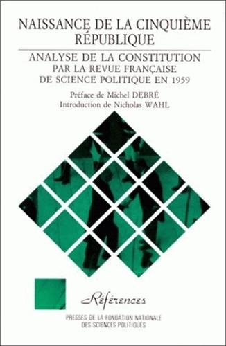 Naissance de la cinquième République : analyse de la Constitution par la Revue française de science 