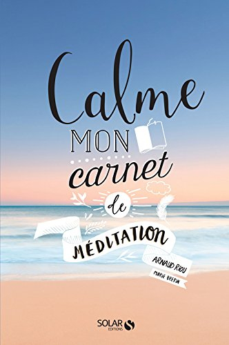 Calme : mon carnet de méditation