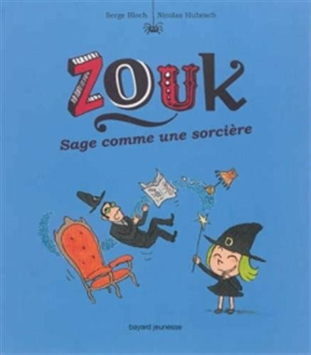 Zouk. Vol. 9. Sage comme une sorcière