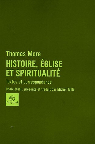 Histoire, Eglise et spiritualité : textes et correspondance