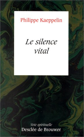 Le silence vital