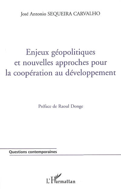 Enjeux politiques et nouvelles approches pour la coopération au développement