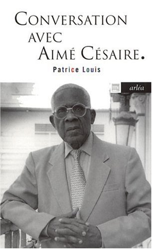 Conversation avec Aimé Césaire