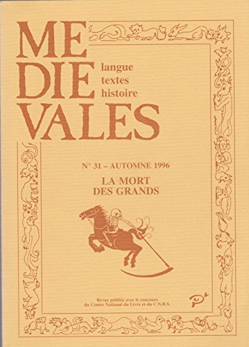 MORT DES GRANDS (VE-XIIE SIECLES) (LA) HOMMAG A JEAN DEVISSE