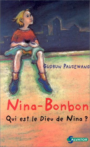 Nina-Bonbon : qui est le Dieu de Nina ?