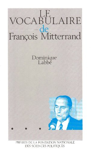 Le Vocabulaire de François Mitterrand