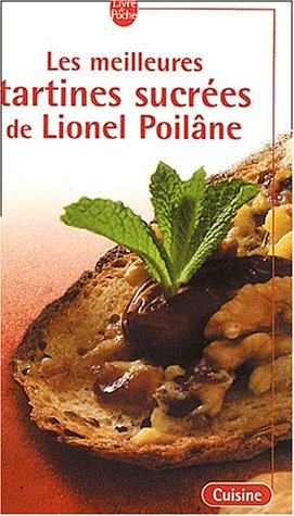 Les meilleures tartines sucrées de Lionel Poilâne