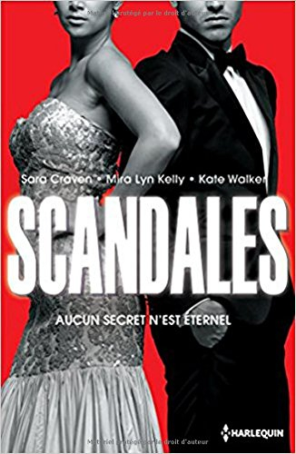 Scandales : aucun secret n'est éternel