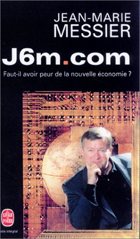 j6m.com : faut-il avoir peur de la nouvelle économie ?