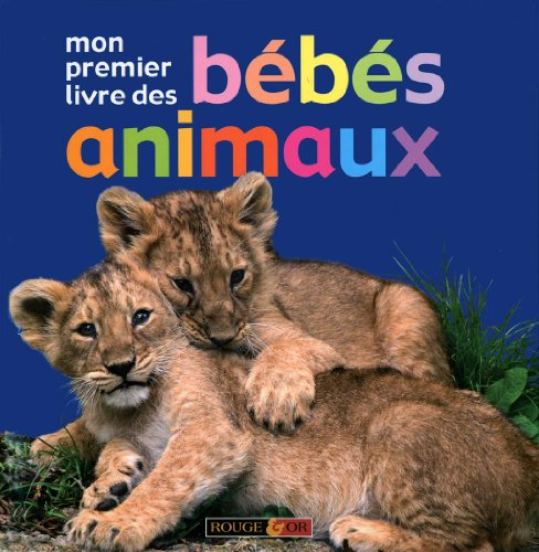Mon premier livre des bébés animaux